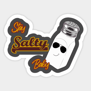 Stay Salty Baby! Sticker